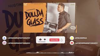 Dullda Glass : Hustinder | Dean Warring | Concert Hall | DSP Edition Punjabi Songs @jayceestudioz1