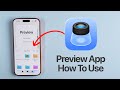 How To Use the Preview App on your iPhone!
