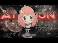 Attention - Anya EDIT/AMV (+Project-File)