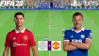 FIFA 22 PS5 | Leicester City vs Manchester United - Premier League 22/23 - Full Gameplay