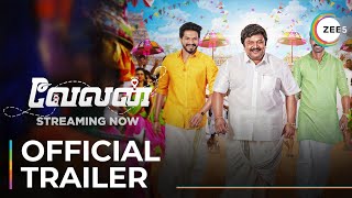Velan | Official Trailer | Mugen Rao | Meenakshi Govindarajan | Streaming Now On ZEE5