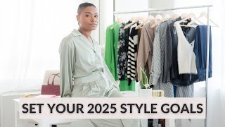 How to Set your Style Goals with Intention