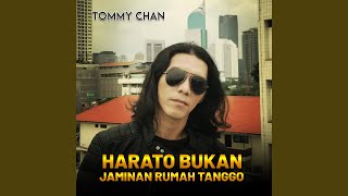 HARATO BUKAN JAMINAN RUMAH TANGGO