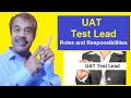 uat test lead roles and responsibilities (user acceptance testing) | testingshala