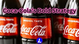 Coca Cola’s Bold Strategy That Beats Wall Street Predictions!