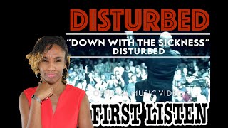 FIRST TIME HEARING Disturbed - Down With The Sickness [Official Music Video] | REACTION