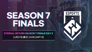 永恆輪迴 2022 Eternal Return Season 7 Finals 單人決賽第二天 11/27