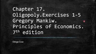 Chapter 17. Exercises 1-5. Principles of Economics
