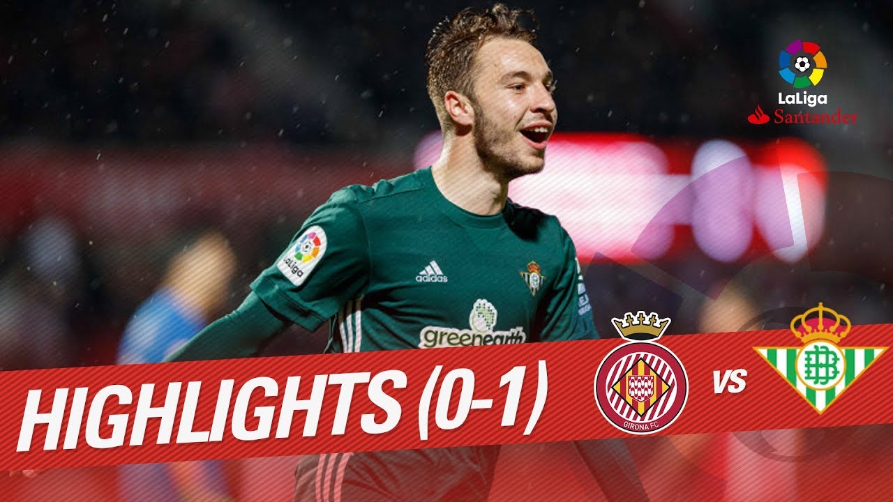 Resumen De Girona Fc Vs Real Betis 0 1 Youtube Resumen De Girona Fc Vs Real Betis 0 1 Youtube