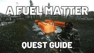 A Fuel Matter Quest Guide - Reserve - Escape from Tarkov #escapefromtarkov #tarkov