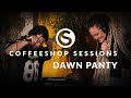 Dawn Panty: Coffeeshop Sessions