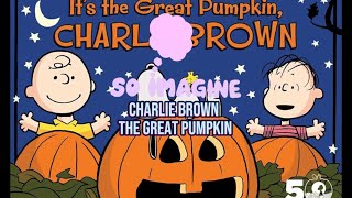 Charlie Brown and The Great Pumkin