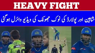 Heavy Fight | Kieron Pollard Vs Shaheen Afridi | Lahore Qalandar vs Multan Sultans | Match 31