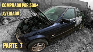 ✅ BMW 318i E46 AVERIADO | Solucion Sonido a Tractor Por 0€ | Levantamos Culata | Arranca [parte 7]