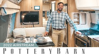 All-New 2022 Airstream Pottery Barn Special Edition | Full Walk Through Tour