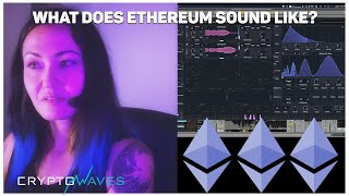 CRYPTOWAVES: The Sound of Ethereum