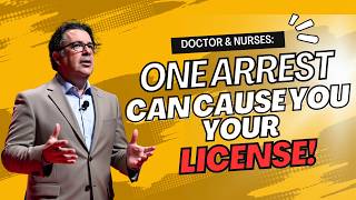 One Arrest Can Cost You Your Medical License