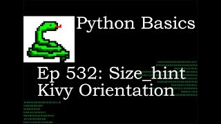 Python Basics Tutorial Kivy BoxLayout Size hint and Orientaion