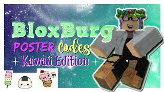 Welcome To Bloxburg Poster Codes Kawaii Edition Travellers Of