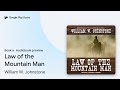 Law of the Mountain Man Book 6 by William W. Johnstone · Audiobook preview