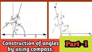 Construction of angles by using compass [Mathematics] (Part-1)