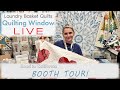 Quilt Booth Tour 2022 - Road to California!