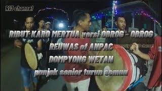 OBROG - OBROG SAHUR II RIBUT KARO MERTUA II OBROG REUWAS of ANPAC