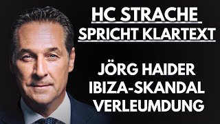 Jörg Haider, Ibiza Affäre und FPÖ-Wiedereinstieg - Die Wahrheit | HC Strache