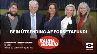 Rauða borðið 28. maí - Bein útsending af forsetafundi