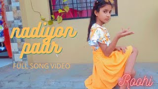 Nadiyon paar (Let the Music Play) - Roohi | Janhvi | Dance | Niharika pal dance choreography