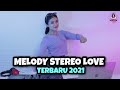 DJ MELODY STEREO LOVE SLOW TIKTOK (DJ IMUT REMIX)