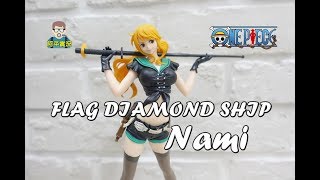 阿平實況 海賊王 FLAG DIAMOND SHIP 娜美  Nami 開箱 ONE PIECE