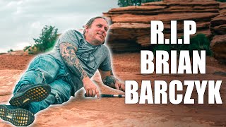Rest In Peace Dad - Brian Barczyk
