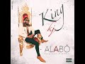 King Kj - Alabo (Son Officiel)