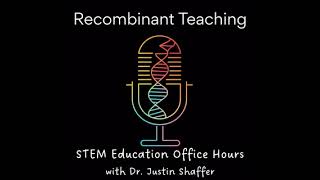 STEM Course Design Series: Backward Design and Learning Objectives