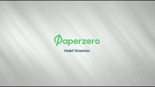 Paperzero'da hedef sistemler nasıl kullanılır?