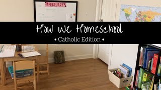 How We Homeschool • Catholic Homeschool • First Grade Curriculum