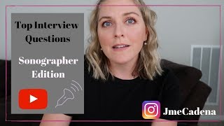 Top Interview Questions/Sonographer Edition/Jamie Lyn