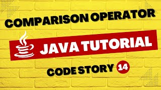 Java tutorial - What is comparison Operators ?