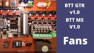 BTT GTR v1.0/M5 v1.0 -  Configuring Fan(s) and M5 v1.0