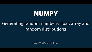 Numpy Complete Tutorial | Generating random number, float, array, Random Distribution | Part 3