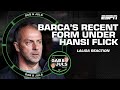 ‘THEIR LEVEL HAS DROPPED! What has happened to Barcelona under Hansi Flick? | ESPN FC