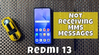 How to Fix If Redmi 13 Not Receiving MMS Messages {Easy Method}