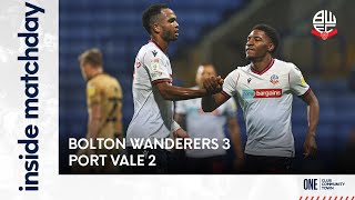 INSIDE MATCHDAY | Episode 7: Bolton Wanderers 3-2 Port Vale
