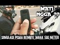 MATI NGGA?? | PISAH REMOTE DAN MOTOR VARIO 160 DENGAN JARAK 500 METER