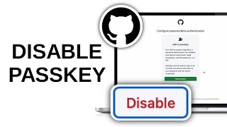 How to Disable Passkey on GitHub