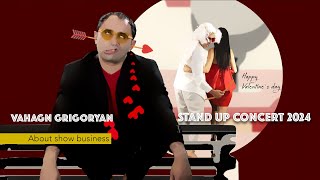 SHOWԲԻԶ VAHAGN GRIGORYAN STAND UP CONCERT 2024