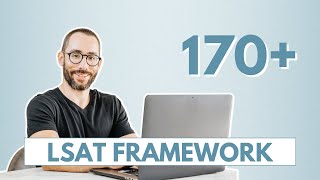 How to Increase ANY LSAT Score (My Framework)