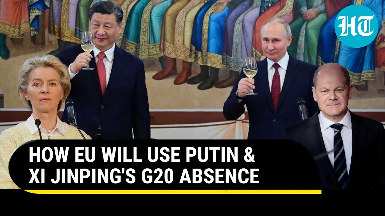 EU To Take Advantage Of Putin & Xi's Absence At G20 Summit In India ...