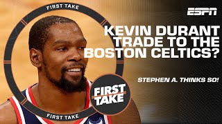 Stephen A. believes Kevin Durant to the Boston Celtics could happen 👀 | First Take